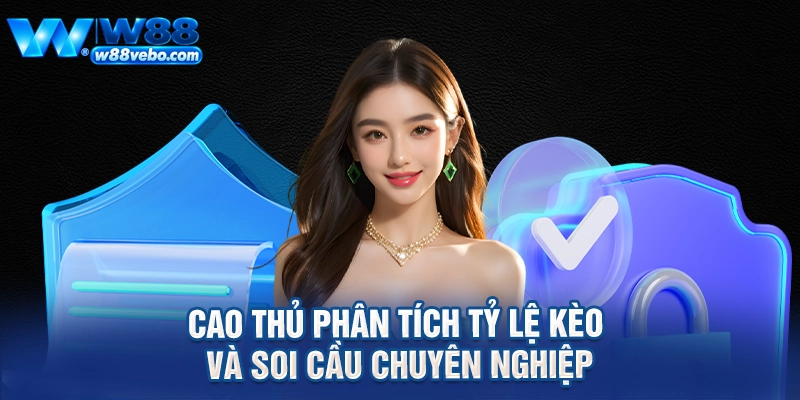 Pháp Lý Minh Bạch Và Cẩm Nang Trải Nghiệm Đỉnh Cao Tại W88 3 Cao thủ phân tích tỷ lệ kèo và soi cầu chuyên nghiệp