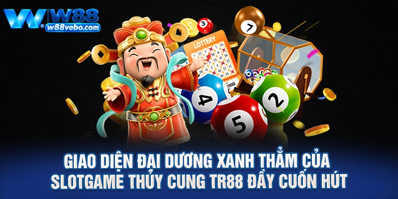 Giao diện đại dương xanh thẳm của slotgame thủy cung TR88 đầy cuốn hút