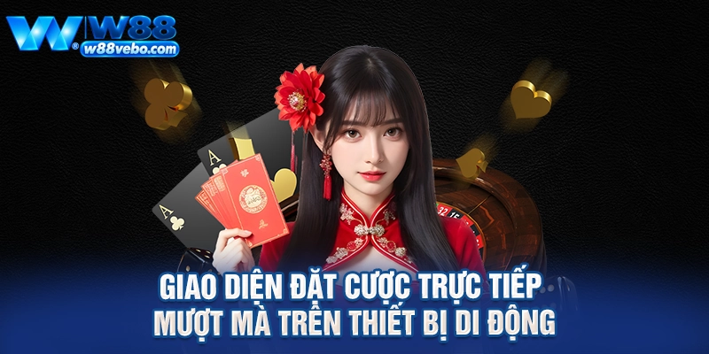 Giao diện đặt cược trực tiếp mượt mà trên thiết bị di động