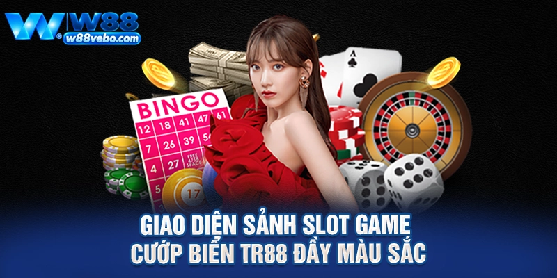 Khám Phá Sức Hút Của Slot Game Cướp Biển TR88 Và Bí Quyết Quay Hũ Trúng Lớn 2 Giao diện sảnh slot game cướp biển TR88 đầy màu sắc