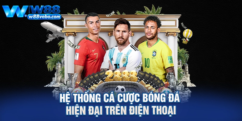 Bí Quyết Phân Tích Bàn Cược Bóng Đá Chuẩn Xác Và Hiệu Quả Tại W88 4 Hệ thống cá cược bóng đá hiện đại trên điện thoại
